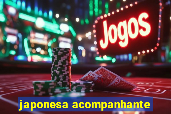 japonesa acompanhante